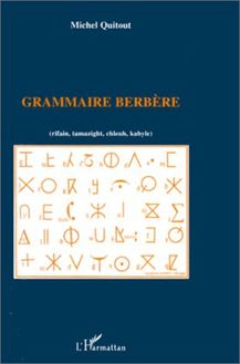 Grammaire berbère (rifain, tamazight, chleuh, kabyle)