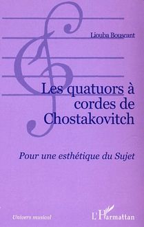 Les quatuors à cordes de Chostakovitch