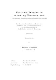 Electronic transport in interacting nanostructures [Elektronische Ressource] : time-dependent density-matrix-renormalisation-group approach / von Alexander Branschädel