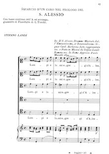 Partition chœur: Lampi e lumi egregi d Alessandro (Prologue)Duet: Poca voglia ia far bene (Act I, Scene 3)chœur of Demons: Sdegno horribile (Act I, Scene 4)chœur Tanto e giafatto giocondo (Act III, Scene 5), Sant Alessio