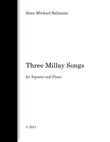 Partition complète, Three Millay chansons pour Soprano et Piano