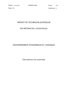 Environnement économique et juridique 2006 Gestion de la production BTS Métiers de l audiovisuel