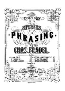Partition , Träumerei, études en Phrasing, Op.509, Fradel, Charles