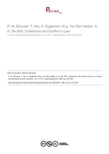 P. W. Brouwer, T. Hol, A. Sogteman, W.g. Van Der Velden, A. H. De Wild, Cohérence and Conflict in Law - note biblio ; n°3 ; vol.47, pg 801-803