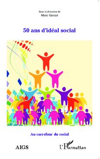 50 ans d idéal social
