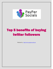 Top 5 benefits of buying twitter followers