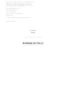 In Praise of Folly - Illustrated with Many Curious Cuts