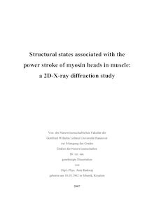 Structural states associated with the power stroke of myosin heads in muscle [Elektronische Ressource] : a 2D-X-ray diffraction study / von Ante Radocaj