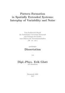 Pattern formation in spatially extended systems [Elektronische Ressource] : interplay of variability and noise / von Erik Glatt