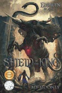 Shield of the King: Elowen Book 1