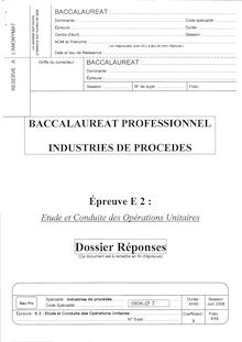 Etude et conduite des opérations unitaires 2008 Bac Pro - Industries de procédés