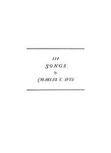 Partition Complete volume, 114 chansons, Ives, Charles par Charles Ives