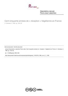 Cent cinquante années de « réception » hégélienne en France - article ; n°1 ; vol.2, pg 109-130
