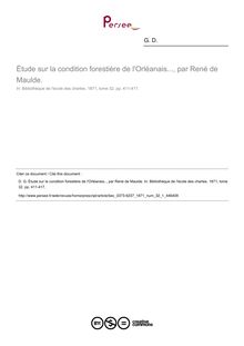 Étude sur la condition forestière de l Orléanais..., par René de Maulde.  ; n°1 ; vol.32, pg 411-417