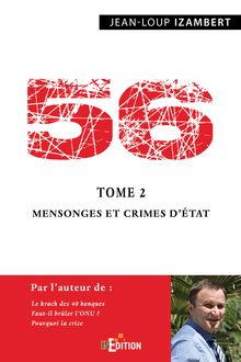 56 - Tome 2 : Mensonges et crimes d État