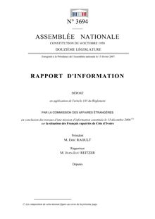 Rapport d information déposé par la Commission des affaires étrangères en conclusion d une mission d information constituée le 13 décembre 2006 sur la situation des Français rapatriés de Côte d Ivoire
