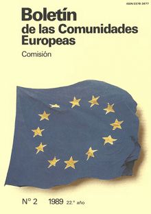 Boletín de las Comunidades Europeas. N° 2 1989 22° ano