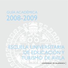 Guía académica 2008-2009. Escuela Universitaria de Educación y Turismo de Ávila
