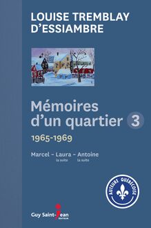 Mémoires d un quartier 3 : 1965-1969
