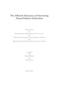 The Efficient Discovery of Interesting Closed Pattern Collections [Elektronische Ressource] / Mario Boley. Mathematisch-Naturwissenschaftliche Fakultät