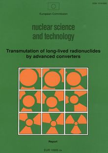 Transmutation of long-lived radionuclides by advanced converters