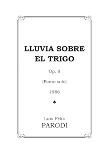 Partition complète, Lluvia sobre el trigo, Parodi Ortega, Luis Félix