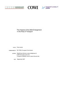 The impacts of 2004 enlargement in the area of transport.
