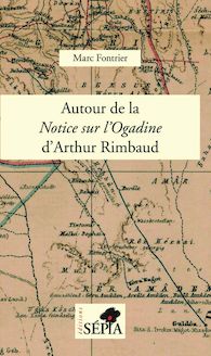 Autour de la Notice sur l Ogadine d Arthur Rimbaud
