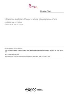 L Ouest de la région d Angers : étude géographique d une croissance urbaine - article ; n°1 ; vol.130, pg 237-240