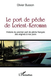 Le port de pêche de Lorient-Keroman