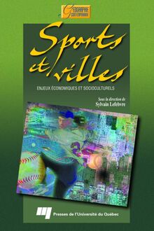 Sports et villes : Enjeux économiques et socioculturels