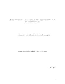 Commission sur le financement du codéveloppement en Méditerranée : rapport au Président de la République