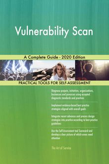 Vulnerability Scan A Complete Guide - 2020 Edition