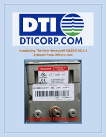 Introducing the New Honeywell M6284F1013-S Actuator from Dticorp.Com