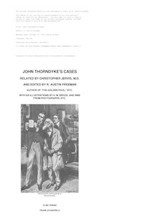 John Thorndyke s Cases - related by Christopher Jervis - and edited by R. Austin Freeman