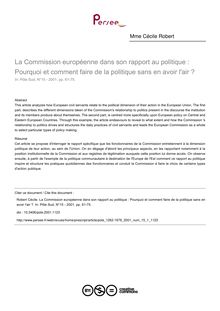 La Commission européenne dans son rapport au politique : Pourquoi et comment faire de la politique sans en avoir l air ? - article ; n°1 ; vol.15, pg 61-75
