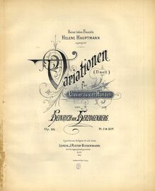 Partition couverture couleur, Thema und Variationen, Op.86, Variationen, D moll, für Clavier zu vier Händen, von Heinrich von Herzogenberg. Op. 86.
