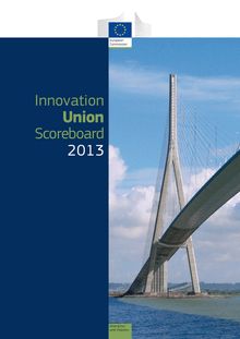 European commission : Innovation Union Scoreboard 2013