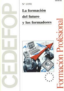 La formación del futuro y los formadores. N° 1/1991