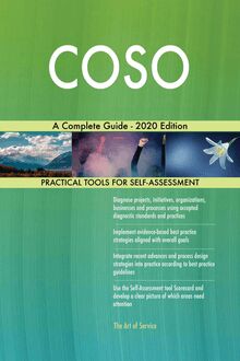 COSO A Complete Guide - 2020 Edition