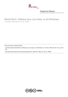 Michel Perrin, Tableaux kuna. Les molas, un art d Amérique  ; n°151 ; vol.39, pg 303-305