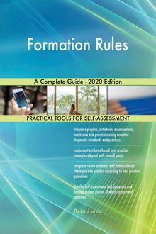 Formation Rules A Complete Guide - 2020 Edition