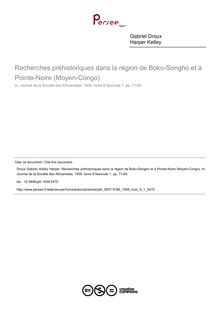 Recherches préhistoriques dans la région de Boko-Songho et à Pointe-Noire (Moyen-Congo) - article ; n°1 ; vol.9, pg 71-84