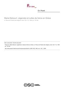 Marie Delcourt. Légendes et cultes de héros en Grèce  ; n°1 ; vol.132, pg 178-184