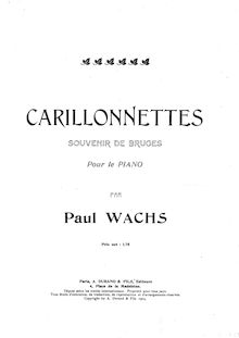 Partition complète, Carillonnettes, Souvenir de Bruges, Wachs, Paul