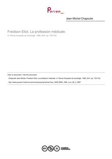 Freidson Eliot, La profession médicale.  ; n°4 ; vol.26, pg 720-722