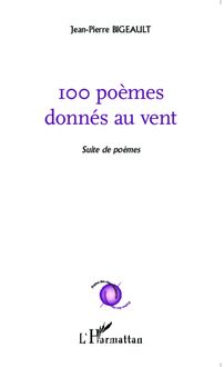 100 poèmes donnés au vent