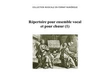 Répertoire pour Ensemble vocal et pour chœur (1).