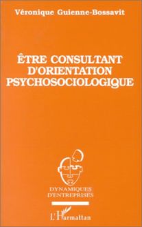 Etre consultant d orientation psychosociologique