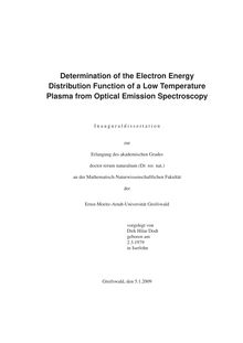 Determination of the electron energy distribution function of a low temperature plasma from optical emission spectroscopy [Elektronische Ressource] / vorgelegt von Dirk Hilar Dodt